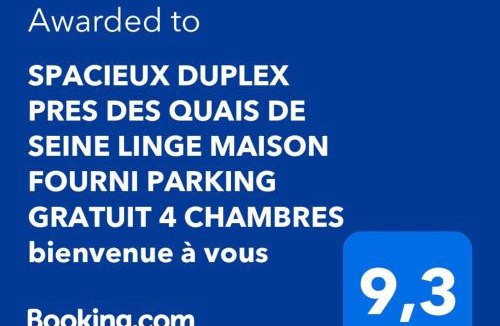 Centre Ville Rive Gauche Apartment | SPACIEUX DUPLEX PRES DES QUAIS DE SEINE LINGE MAISON FOURNI PARKING GRATUIT 4 CHAMBRES bienvenue à vous